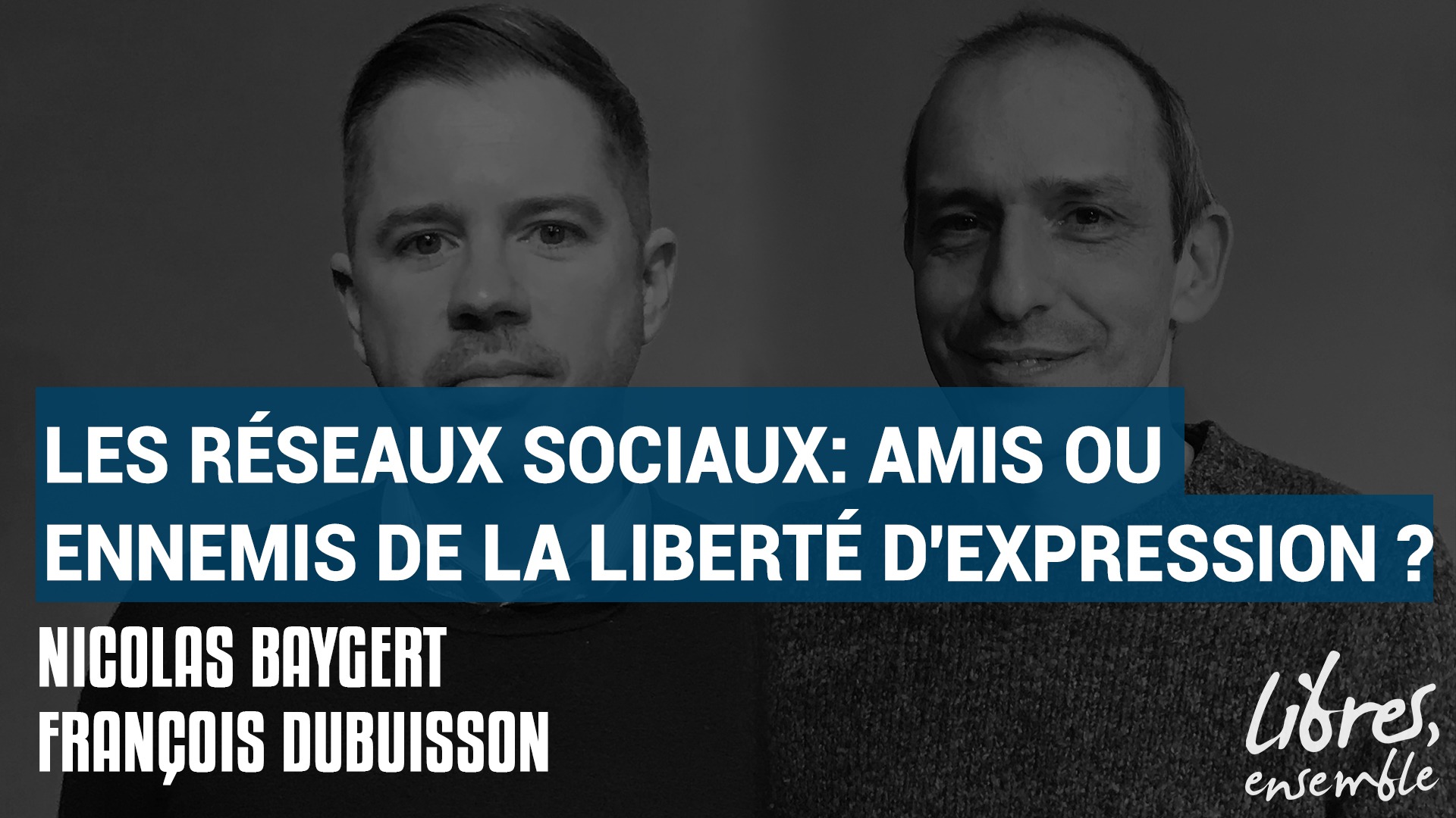 Les réseaux sociaux: amis ou ennemis de la liberté d&rsquo;expression ?
