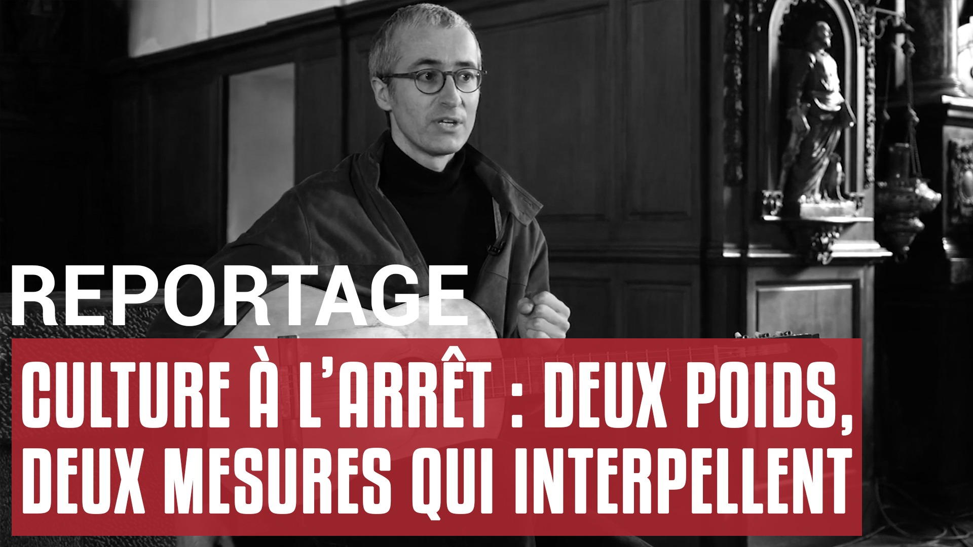 Culture à l’arrêt : deux poids, deux mesures qui interpellent