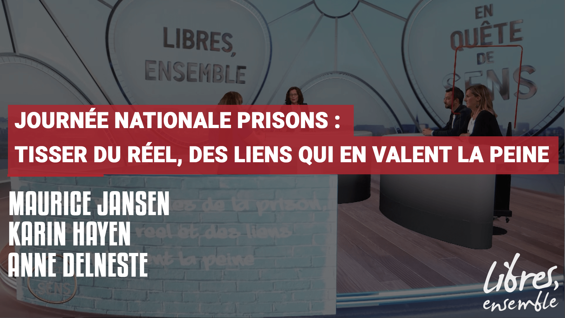 Journée Nationale Prisons : Tisser du réel, des liens qui en valent la peine