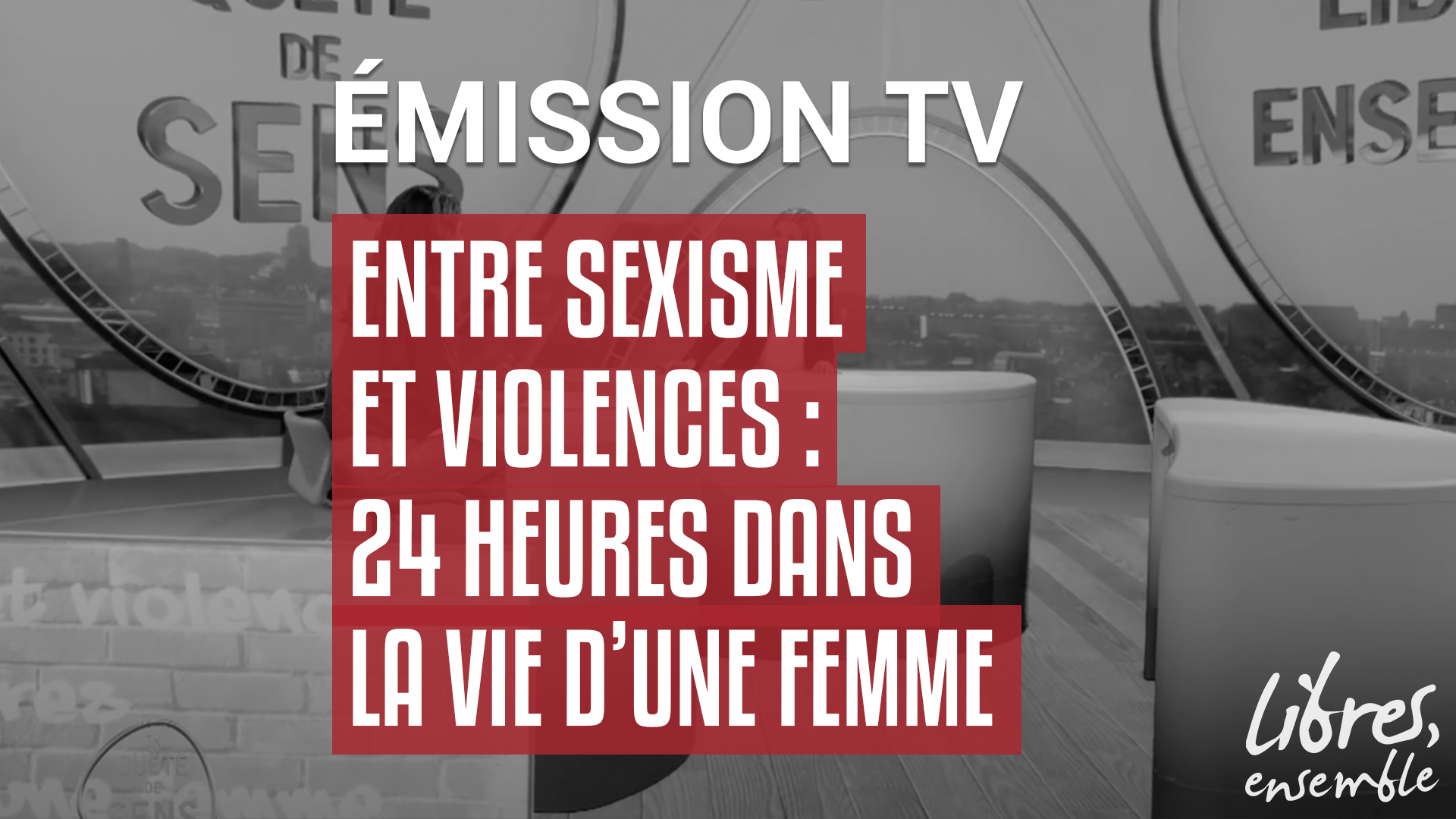 Entre sexisme et violences : 24 heures dans la vie d’une femme