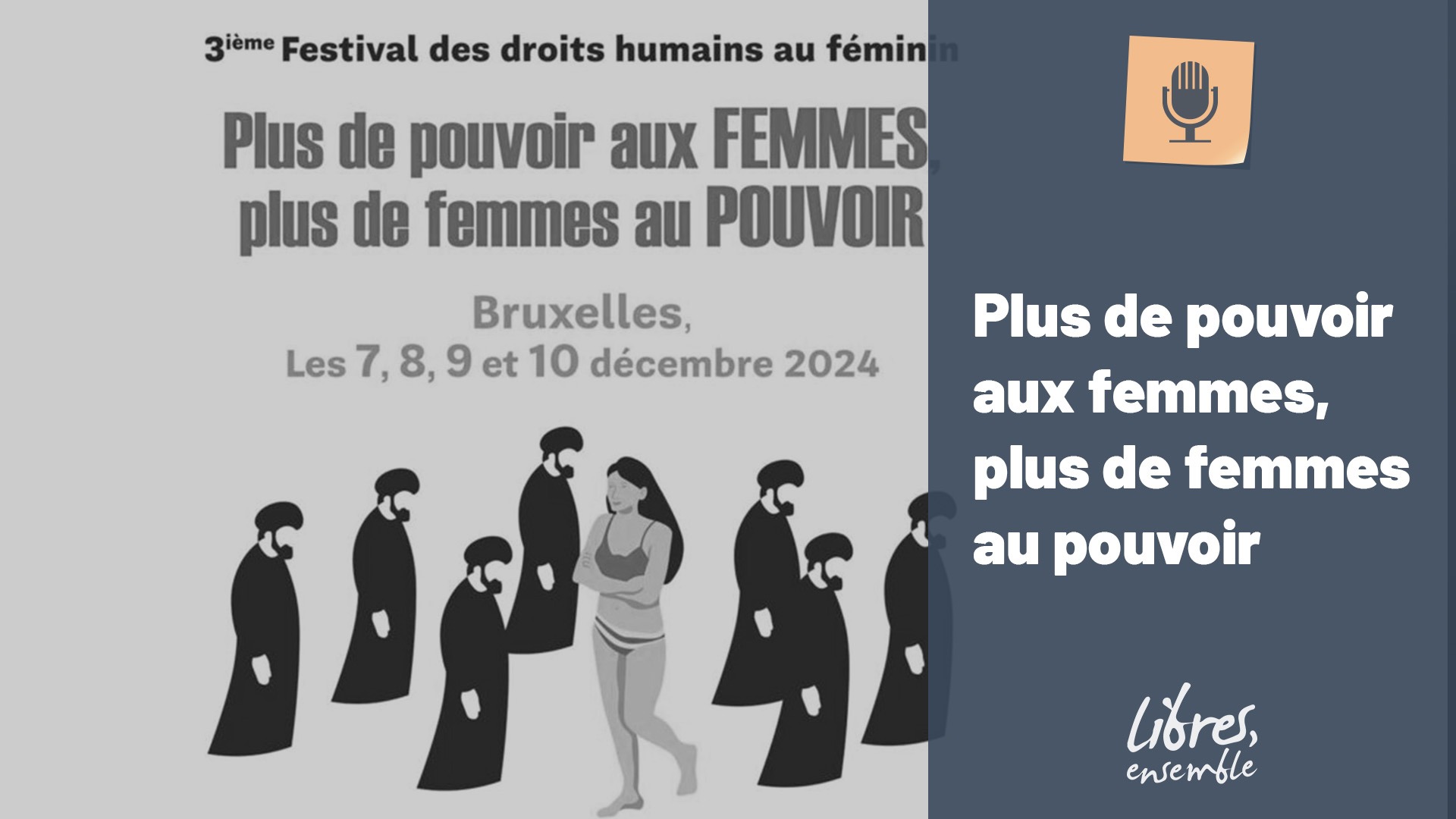 Plus de pouvoir aux femmes, plus de femmes au pouvoir