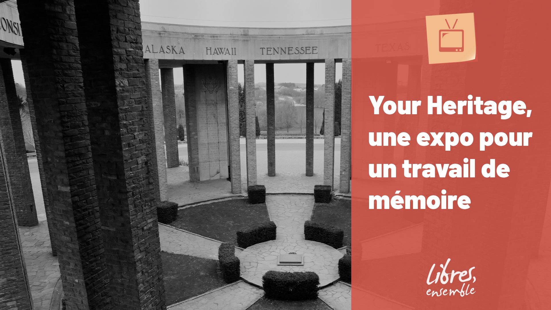 Your Heritage, une expo pour un travail de mémoire