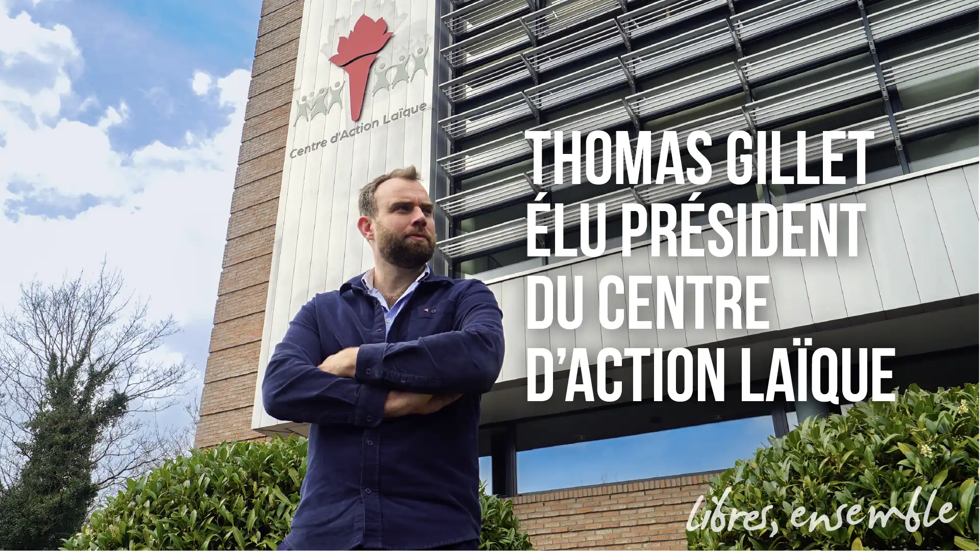 Thomas Gillet élu Président du Centre d&rsquo;Action Laïque