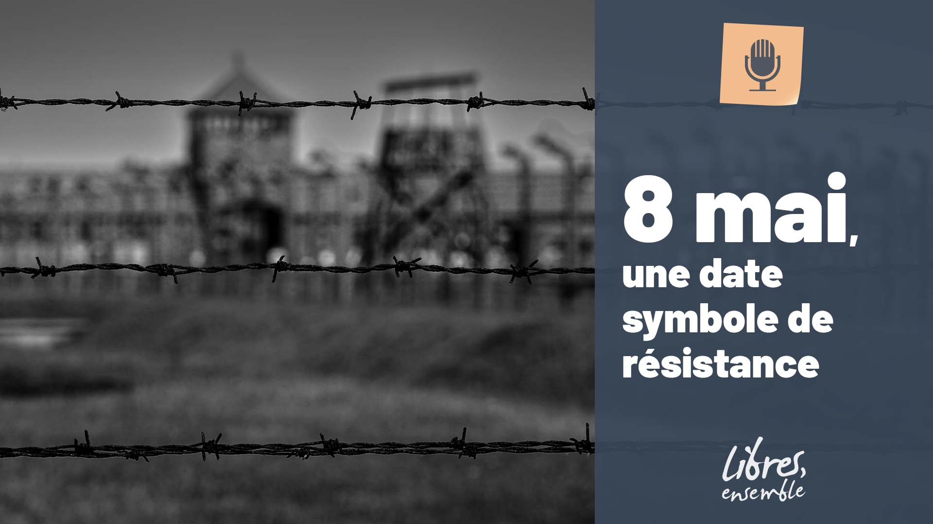 8 mai, une date symbole de résistance