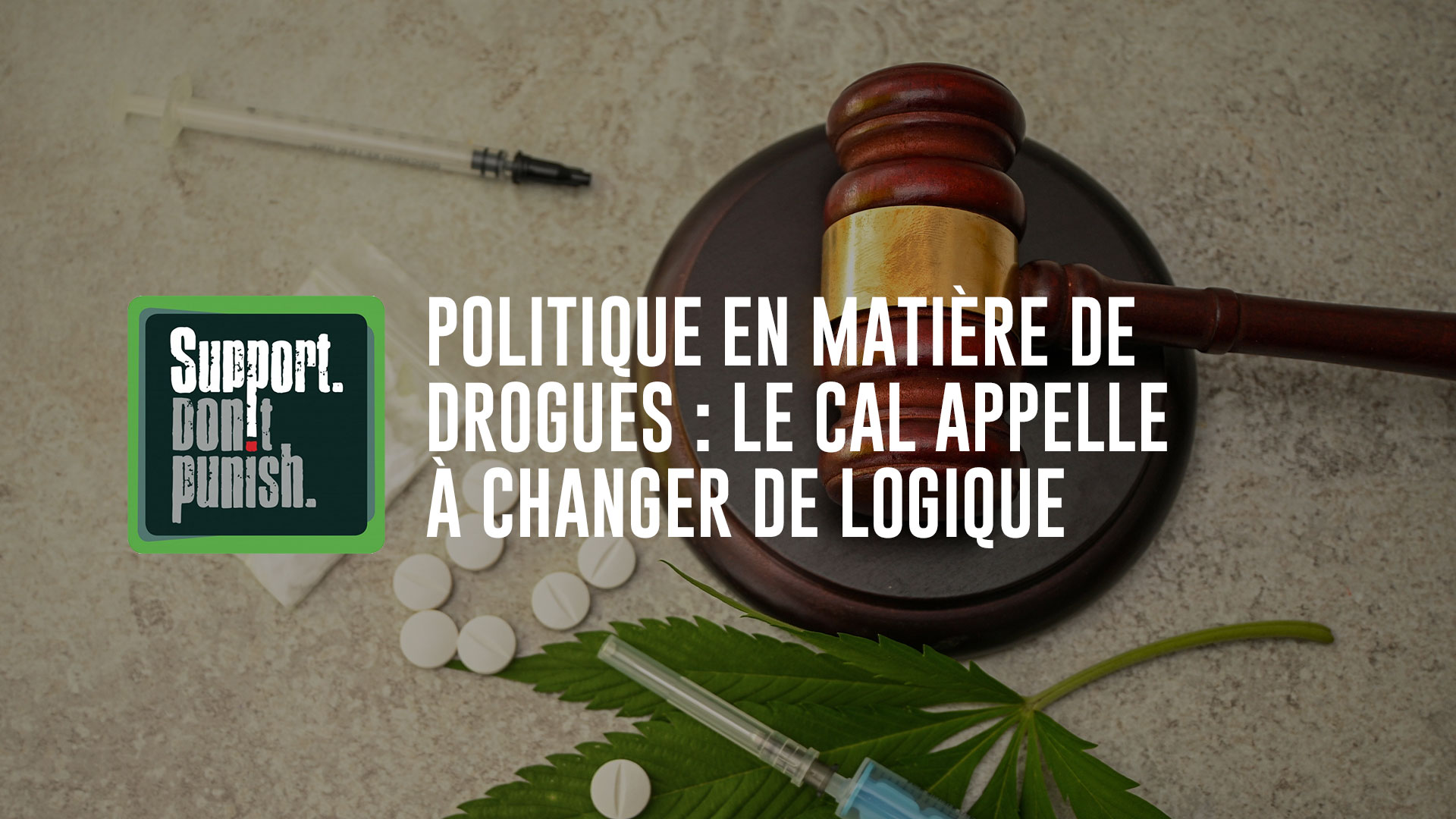 Politique en matière de drogues: le CAL appelle à changer de logique