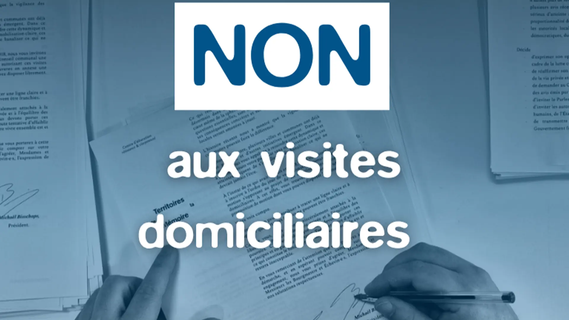 NON aux visites domiciliaires